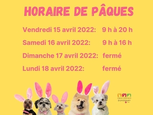 Voici notre horaire pour Pâques: